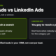 Google Ads vs LinkedIn Ads comparison showing which B2B channel to start with and why.